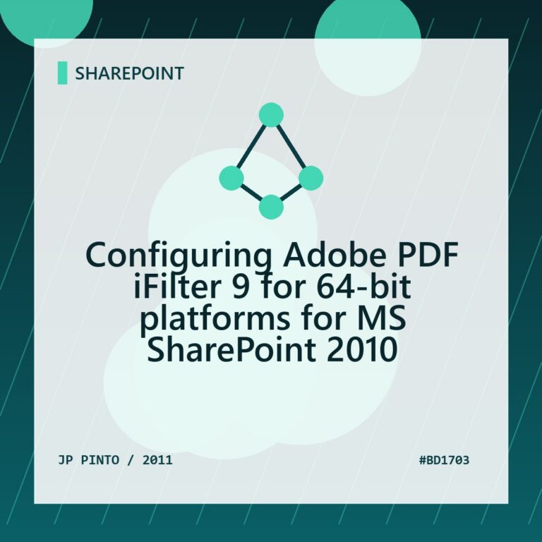 Featured image for Configuring Adobe PDF iFilter 9 for 64-bit platforms for MS SharePoint 2010