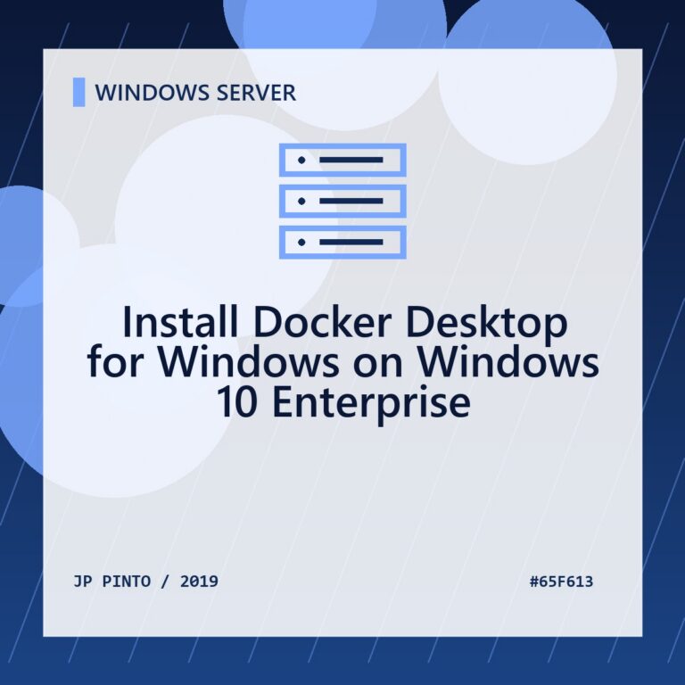 Featured image for Install Docker Desktop for Windows on Windows 10 Enterprise
